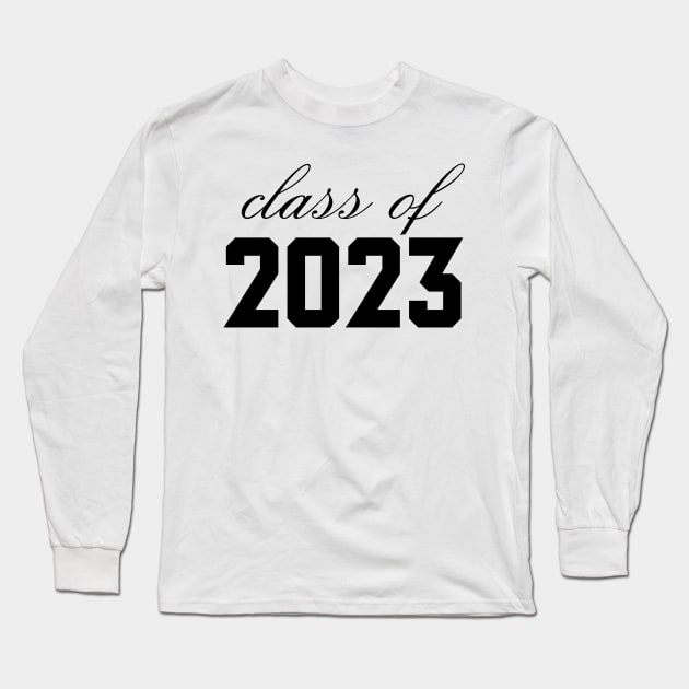 Class Of 2023 Long Sleeve T-Shirt by Xtian Dela ✅